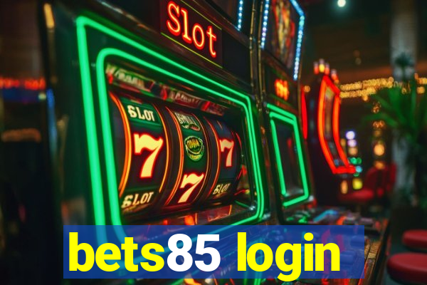 bets85 login